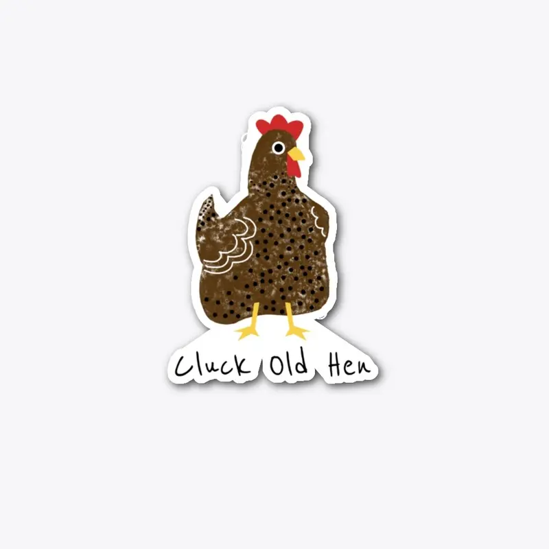 Cluck Old Hen